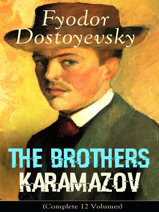 Title details for The Brothers Karamazov (Complete 12 Volumes) by Fyodor Dostoyevsky - Available